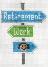 Набор для вышивания "На роботу, на пенсию (Retiremen)" ANCHOR